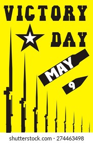 Victory Day poster to the 9-th of May with rifles and gun's cartridge in black on yellow background vector pattern 
