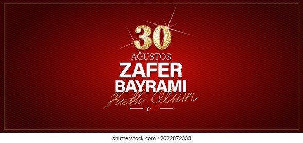 Victory Day in Turkey, 30 August, (30 agustos, zafer bayrami.) Billboard, Poster, Social Media, Greeting Card template vector illustration.