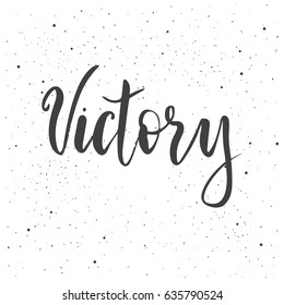 Victory lettering. Hand drawn vector illustration, design, greeting card, logo
