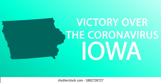Victory over the coronavirus in Iowa. Map of Iowa without coronavirus patients.