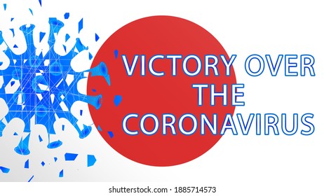 Victory over the coronavirus with Japan flag . The coronavirus is defeated in Japan .Vector illustration.