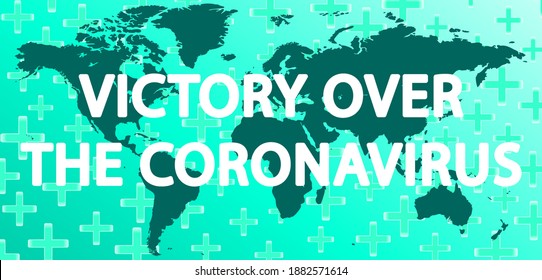 Victory over the coronavirus. Map of world without coronavirus patients.
