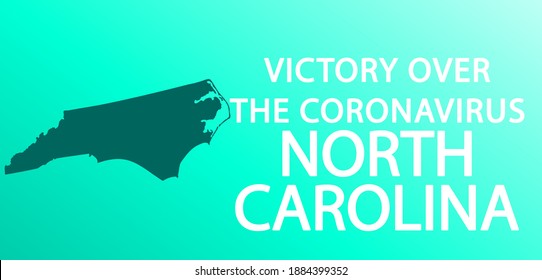 Victory over the coronavirus in North Carolina. Map of North Carolina without coronavirus patients.