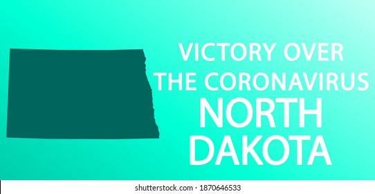 Victory over the coronavirus in North Dakota. Map of North Dakota without coronavirus patients.