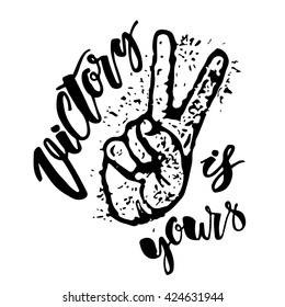 Victory is yours concept hand lettering motivation poster.Artistic modern brush calligraphy design for a logo, greeting cards, invitations.