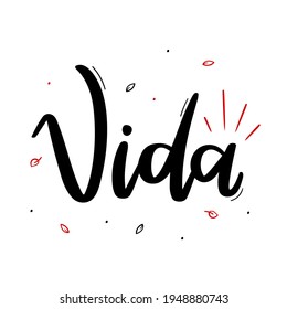 Vida. Life. Brazilian Portuguese Hand Lettering Calligraphy. Vector.