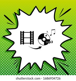 Video to audio converter sign. Black Icon on white popart Splash at green background with white spots. Illustration.