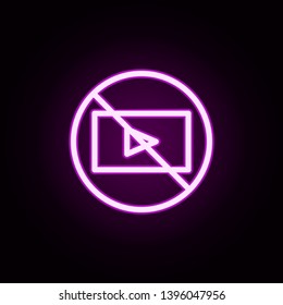 video ban neon icon. Elements of ban set. Simple icon for websites, web design, mobile app, info graphics
