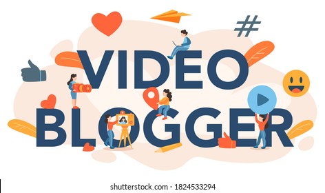 Video blogger typographic header. Share video content in the internet. Idea of social media and network. Online communication. Set of isolated flat vector illustration