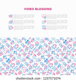 Video blogging concept with thin line icons: vlog, ASMR, mukbang, unboxing, DIY, stream game, review, collaboration, podcast, tips and tricks. Vector illustration, print media template.