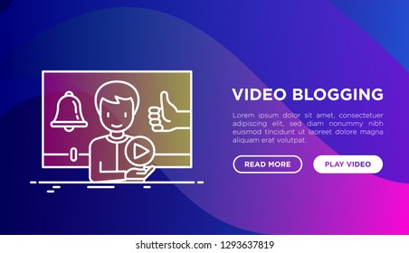Video blogging concept with thin line icons: blogger in vlog with thumbs up and bell. Modern vector illustration, web page template on gradient background.