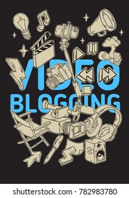 Video Blogging Poster Design With Isolated Essential Related Objects Elements  And Tools Artistic Cartoon Hand Drawn Sketchy Line Art Style Drawings Illustrations Icons And Symbols Vector Graphic
