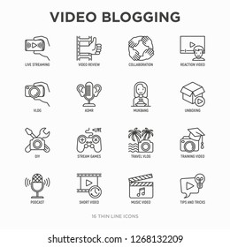 Video blogging thin line icons set: vlog, ASMR, mukbang, unboxing, DIY, stream game, review, collaboration, podcast, tips and tricks. Modern vector illustration.