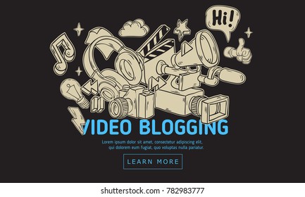 Video Blogging Web Cover Design With Isolated Essential Related Objects Elements  And Tools Artistic Cartoon Hand Drawn Sketchy Line Art Style Drawings Illustrations Icons And Symbols Vector Graphic