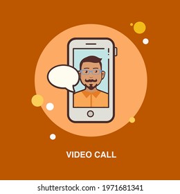 Video call with beard guy wearing spectacles with text bubble in a mobile phone flat concept design