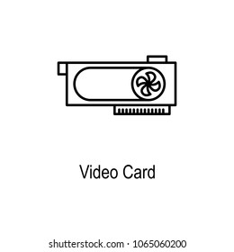 Video card icon. Element of computer part for mobile concept and web apps. Thin line  icon for website design and development, app development. Premium icon on white background