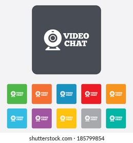 Video chat sign icon. Webcam video conversation symbol. Website webcam talk. Rounded squares 11 buttons. Vector