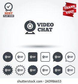 Video chat sign icon. Webcam video conversation symbol. Website webcam talk. Circle, star, speech bubble and square buttons. Award medal with check mark. Thank you. Vector