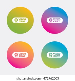Video chat sign icon. Webcam video conversation symbol. Website webcam talk. Gradient flat buttons with icon. Modern design. Vector