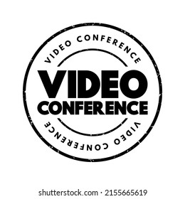 Video Conference - is a live, visual connection between two or more people in different locations using video-enabled devices, text concept stamp