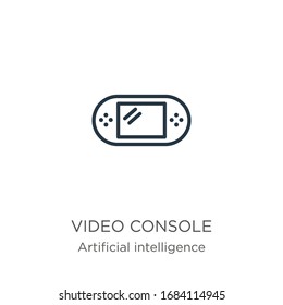 Video console icon. Thin linear video console outline icon isolated on white background from augmented reality collection. Line vector sign, symbol for web and mobile