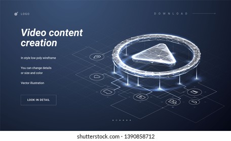 Video content creation.Play button. Scheme reflecting the mechanism for creating video. Abstract illustration isolated on dark background.Low poly wireframe style.Plexus lines and points in silhouette