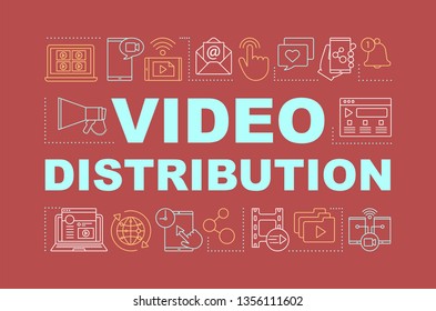 Video distribution word concepts banner. Streaming, hosting service. Video sharing platform. Presentation, website. Isolated lettering typography idea with linear icons. Vector outline illustration