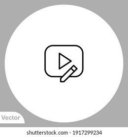 Video edit icon sign vector. Symbol, logo illustration for web and mobile.