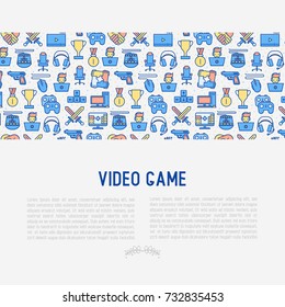 Video game concept with thin line icons: gamer, computer games, pc, headset, mouse, game controller. Modern vector illustration for banner, web page, print media.