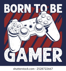 Videogames relacionados com o design de camisetas. Ilustração do controlador de videogame. Nascido para ser o vetor do controlador do jogo da citação do jogador para imprimir itens