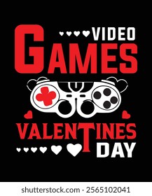 Video Games Valentines Day. Graphic Design.