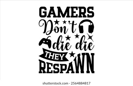 video gaming -Designer T-Shirts vector  illustrator eps