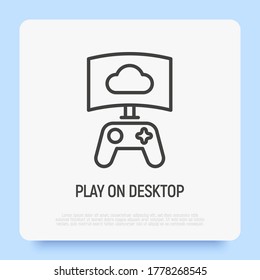 Video gaming, play on desktop thin line icon. Gamepad is connected with desktop. Vector illustration.