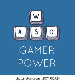 Video gaming t-shirt design - WASD keys used in PC video games. Gamer power.