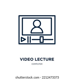 video lecture icon from computer collection. Thin linear video lecture, seminar, training outline icon isolated on white background. Line vector video lecture sign, symbol for web and mobile