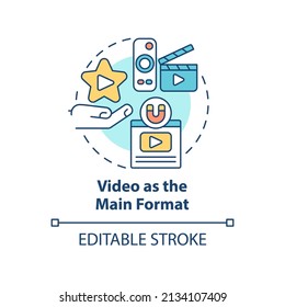 Video as main format concept icon. Ad campaign. Content marketing trend abstract idea thin line illustration. Isolated outline drawing. Editable stroke. Arial, Myriad Pro-Bold fonts used