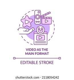 Video as main format purple concept icon. Ads technology. Content marketing trend abstract idea thin line illustration. Isolated outline drawing. Editable stroke. Arial, Myriad Pro-Bold fonts used