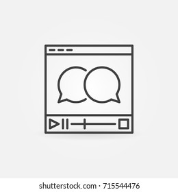 Video player with speech bubbles icon. Vector online video courses concept symbol or design element in thin line style