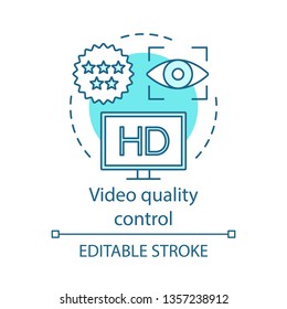 Video quality control concept icon. Film post production idea thin line illustration. Cinematography. Video quality assurance. Media delivery index. Vector isolated outline drawing. Editable stroke