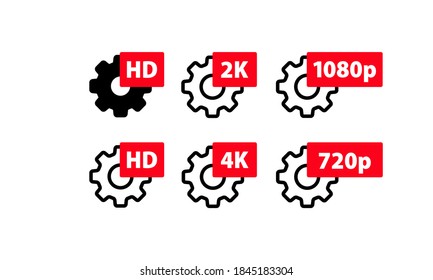 Video quality symbol HD, Full HD, 2K, 4K, 720p, 1080p icon set. High definition display resolution icon standard. Gears with quality sign. Vector flat cartoon illustration for web sites.