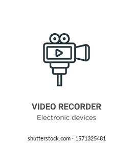 Video recorder outline vector icon. Thin line black video recorder icon, flat vector simple element illustration from editable electronic devices concept isolated on white background