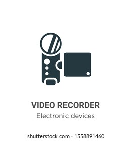 Video recorder vector icon on white background. Flat vector video recorder icon symbol sign from modern electronic devices collection for mobile concept and web apps design.