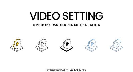 Video Setting Icon Design in Five style with Editable Stroke. Line, Solid, Flat Line, Duo Tone Color, and Color Gradient Line. Suitable for Web Page, Mobile App, UI, UX and GUI design.