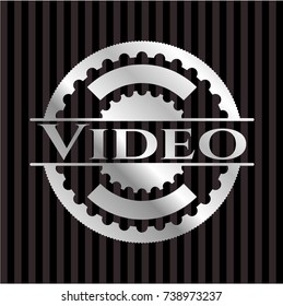 Video silver emblem or badge