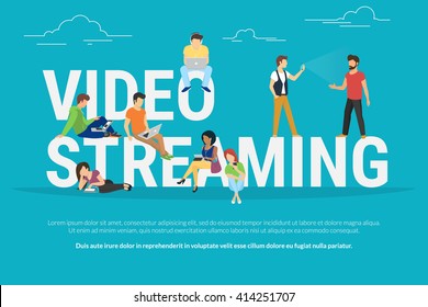 Video streaming concept illustration of young people using laptop, tablet and mobile smartphone to watch live video streaming via internet. Flat vector design of people standing near letters