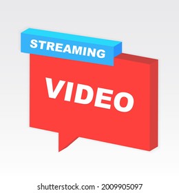 Video streaming icon. Live video broadcasting button drawn in isometric style. Solo icon. Vector illustration 