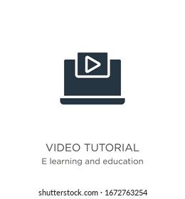 Video tutorial icon vector. Trendy flat video tutorial icon from e learning collection isolated on white background. Vector illustration can be used for web and mobile graphic design, logo, eps10