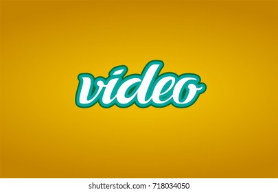 video word hand written on a yellow background in white and green color
