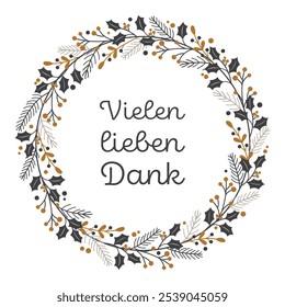 Vielen lieben Dank - text in German language - Thank you very much. Greeting card with a wreath of winter branches in gold and gray tones.