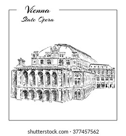 Vienna State Opera House, Austria. Wiener Staatsoper. Vector hand drawn sketch  illustration.